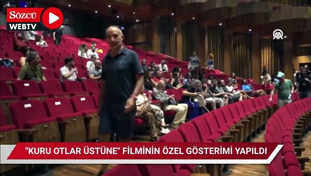 Türkiye'nin Oscar adayı Kuru Otlar Üstüne filminin özel gösteri yapıldı