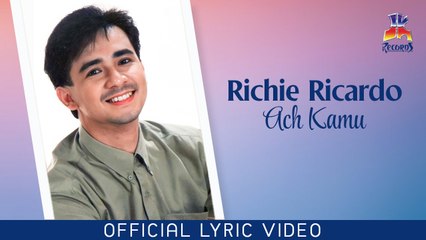 Richie Ricardo - Ach Kamu (Official Lyric Video)