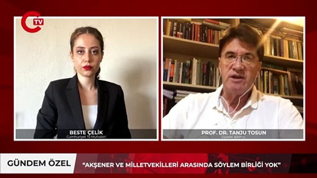 Akşener CHP defterini kapattı mı? Siyaset Bilimci Tosun değerlendirdi: ‘İYİ Parti’nin AKP ile işbirliği...’