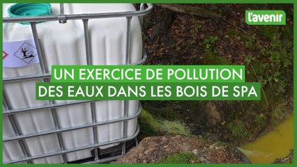 Un exercice antipollution dans les bois de Spa