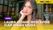 Laura Moane Siap Nikah Muda, Kode Bakal Dinikahi Al Ghazali Dalam Waktu Dekat