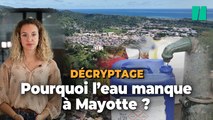 À Mayotte, la sécheresse est-elle la seule coupable des coupures d'eau ?