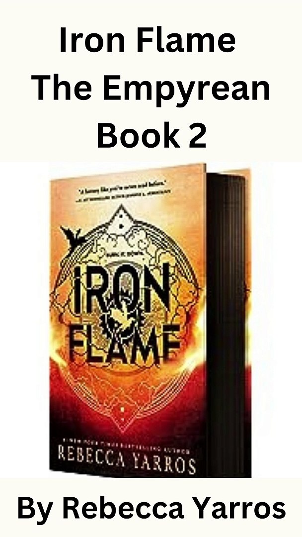 Iron Flame (The Empyrean, 2)