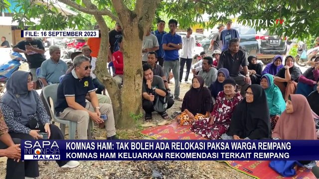 Komnas HAM Beri Rekomendasi kepada Pemerintah terkait Penanganan Konflik Pulau Rempang!
