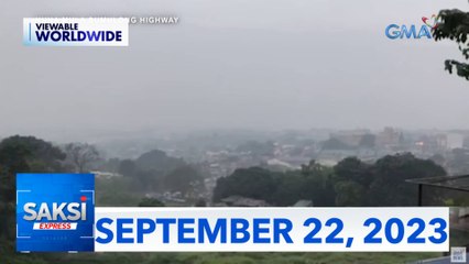 Saksi Express: September 22, 2023 [HD]