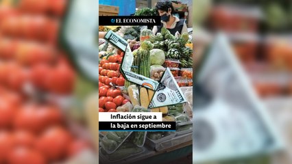 Inflación sigue a la baja en septiembre