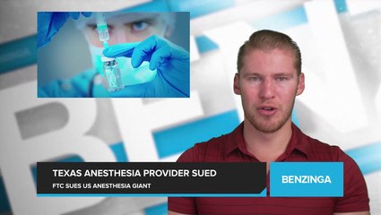 Texas-based Anesthesiology Provider, U.S. Anesthesia Partners, Accused of Establishing Illegal Monopoly