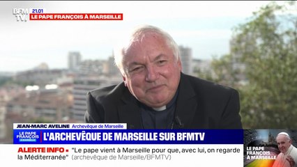 Monseigneur Jean-Marie Aveline (archevêque de Marseille) sur l'état de santé du pape: "Il a beaucoup de volonté, je suis très impressionné"