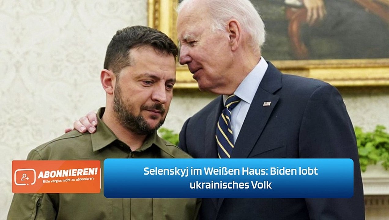 Selenskyj im Weißen Haus: Biden lobt ukrainisches Volk