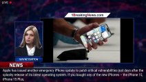 Apple emergency iPhone warning: Update iOS 17 operating system now - 1BREAKINGNEWS.COM