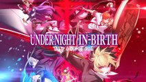 Under Night In-Birth 2 Sys:Celes - Trailer officiel