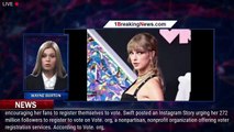 Taylor Swift: 'Register to vote' post prompts increase in registration - 1breakingnews.com