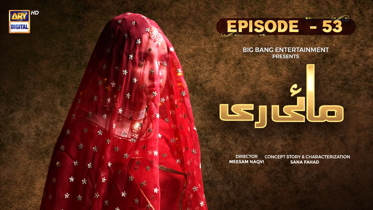 Mayi Ri Ep 53