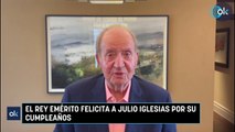 El Rey Emérito felicita a Julio Iglesias por su cumpleaños