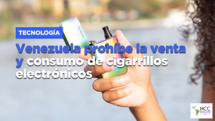 Venezuela prohíbe la venta y consumo de cigarrillos electrónicos