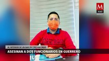 Asesinan a dos funcionarios en un bar de Guerrero