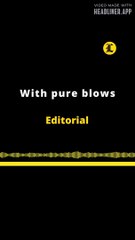 EDITORIAL EN INGLÉS | WITH PURE BLOWS