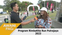 AWANI Pagi: Program RimbaKita Run Putrajaya 2023