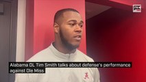 Alabama DL Tim Smith talks about defense's performance against Ole Miss