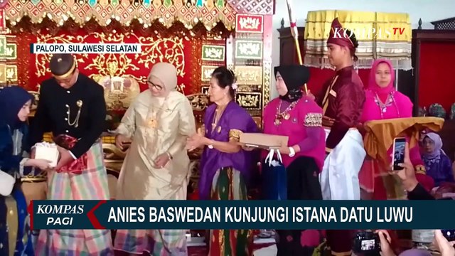 Kunjungi Istana Datu Luwu di Kota Palopo, Anies Baswedan Disambut Adat Mappesabbi