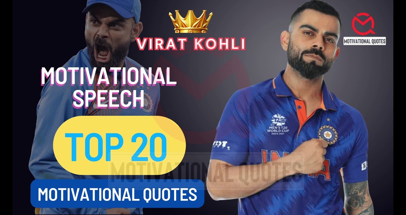 VIRAT KOHLI MOTIVATIONAL Video| Top 20 VIRAT KOHLI MOTIVATIONAL Speech | KOHLI MOTIVATION | MQ