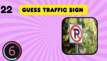 Guess the 50 Different Road and Traffic Signs