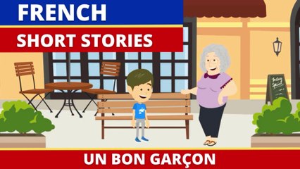 A Short Animated Film in French Un Bon Garçon with moral lessons