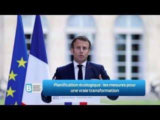 Planification écologique : les mesures pour une vraie transformation