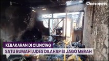 Kebakaran di Cilincing, Satu Rumah Ludes Dilahap Si Jago Merah