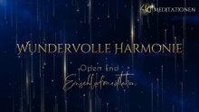 Geführte Audio-Meditation: Wundervolle Harmonie ~ Einschlafmeditation