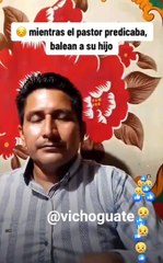 Video: Pastor predicaba en vivo en redes sociales, cuando balean a su hijo