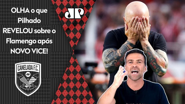 É INFORMAÇÃO! EU APUREI AGORA! O Sampaoli... OLHA o que Pilhado REVELOU sobre o Flamengo!