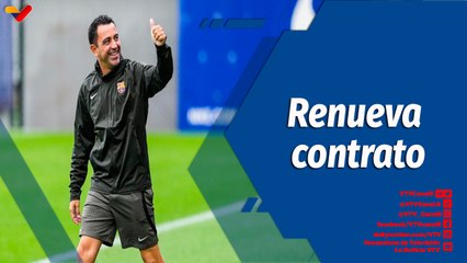 Deportes VTV | Xavi Hernández renueva contrato con el  FC Barcelona
