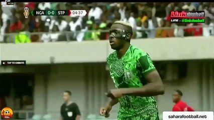 NIGERIA VS SAO TOME & PRINCIPE(6-0)-AFCON QUALIFIERS