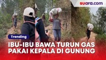 Superwoman! Ibu ini Buat Para Pendaki Tertampar: Auto Semangat Lagi