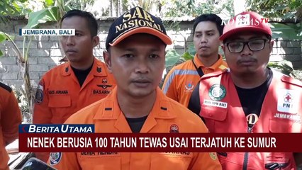 Nenek Berusia 100 Tahun Meninggal Dunia Usai Terjatuh ke Sumur Sedalam 25 Meter