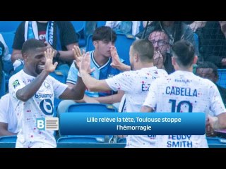 Lille relève la tête, Toulouse stoppe l’hémorragie