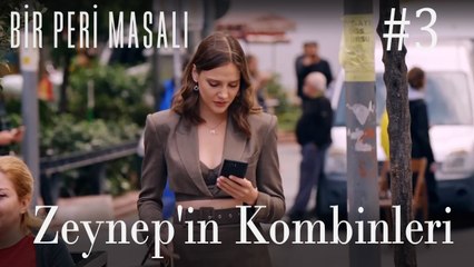 Zeynep'in en iyi kombinleri #3