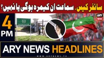 ARY News 4 PM Headlines 25th September 2023 | Cipher case hearing to be broadcasted or not?