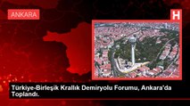 Türkiye-Birleşik Krallık Demiryolu Forumu, Ankara'da Toplandı.