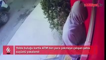 Yolda buluğu kartla ATM’den para çekmeye çalışan şahıs suçüstü yakalandı