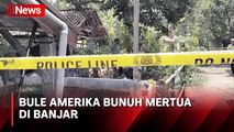 Bule Amerika Bunuh Mertua di Banjar, Pelaku Dikenal Emosional