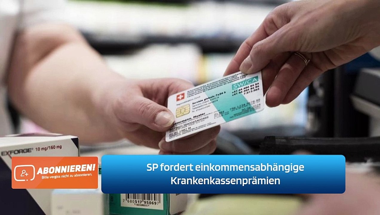 SP fordert einkommensabhängige Krankenkassenprämien