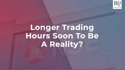 Longer Trading Hours Soon To Be A Reality?
