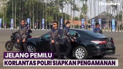 Tải video: Jelang Pemilu, Korlantas Polri Siapkan Pengamanan Kampanye Capres dan Cawapres