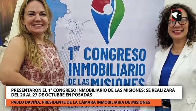 Presentaron el 1° Congreso Inmobiliario de las Misiones se realizará del 26 al 27 de octubre en Posadas Pablo Daviña