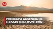 Sequía sigue afectando presas en Nuevo León, dos están en niveles críticos