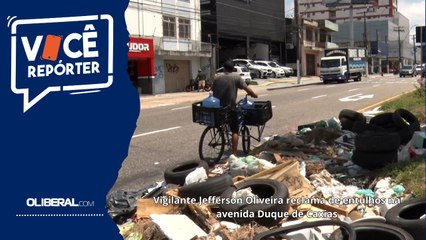 Vigilante Jefferson Oliveira reclama de entulhos na avenida Duque de Caxias