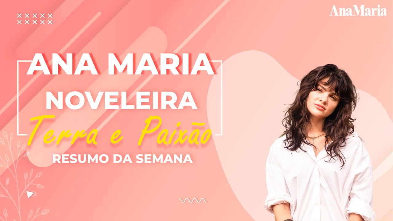 PETRA E LUIGI TERMINAM O RELACIONAMENTO DE FACHADA: VEJA O NOSSO RESUMO SEMANAL DE ‘TERRA E PAIXÃO’