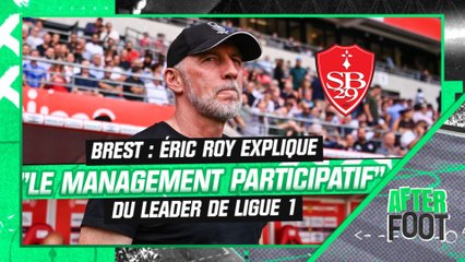 Brest : Éric Roy explique "le management participatif" du leader surprise de Ligue 1